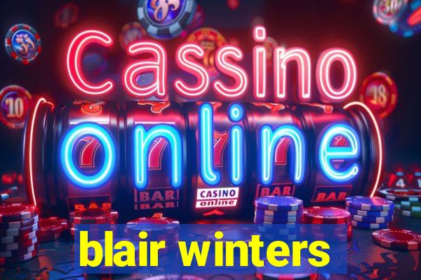 blair winters